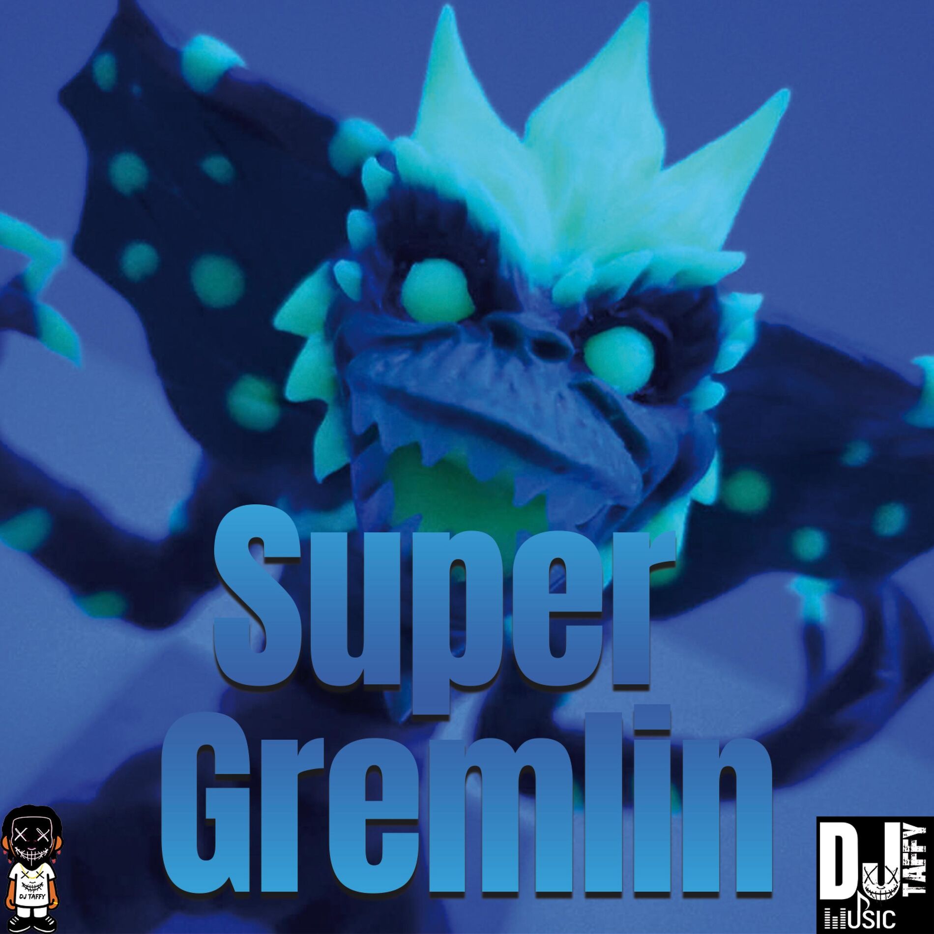 Album cover of DJ Taffy (Super Gremlin)