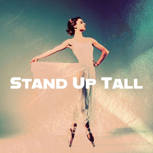 Stand Up Tall sleeve