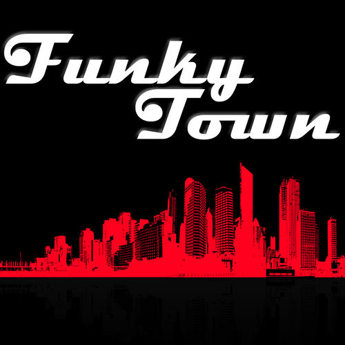Funky Town