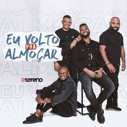 Cover of Eu Volto pra Almoçar