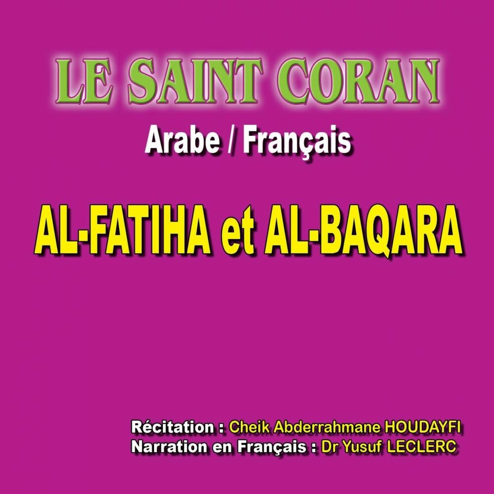 Picture of Le Saint Coran - Sourates Al-Fatiha et Al-Baqara (Traduction du sens des versets : Arabe / Français)