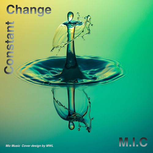 Constant Change by M.I.C. - 140 BPM