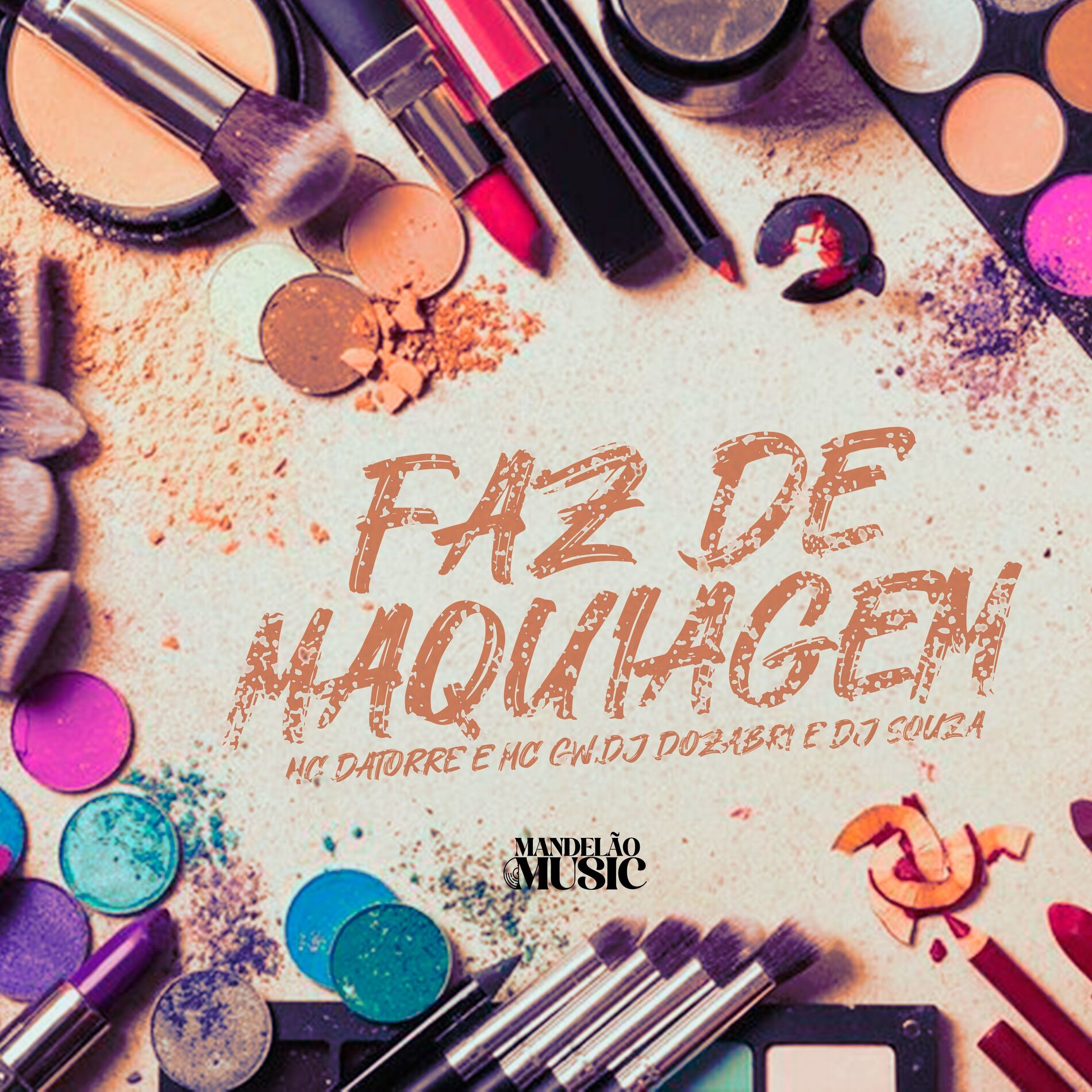 Album cover of Faz de Maquiagem