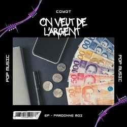 On veut de l'argent