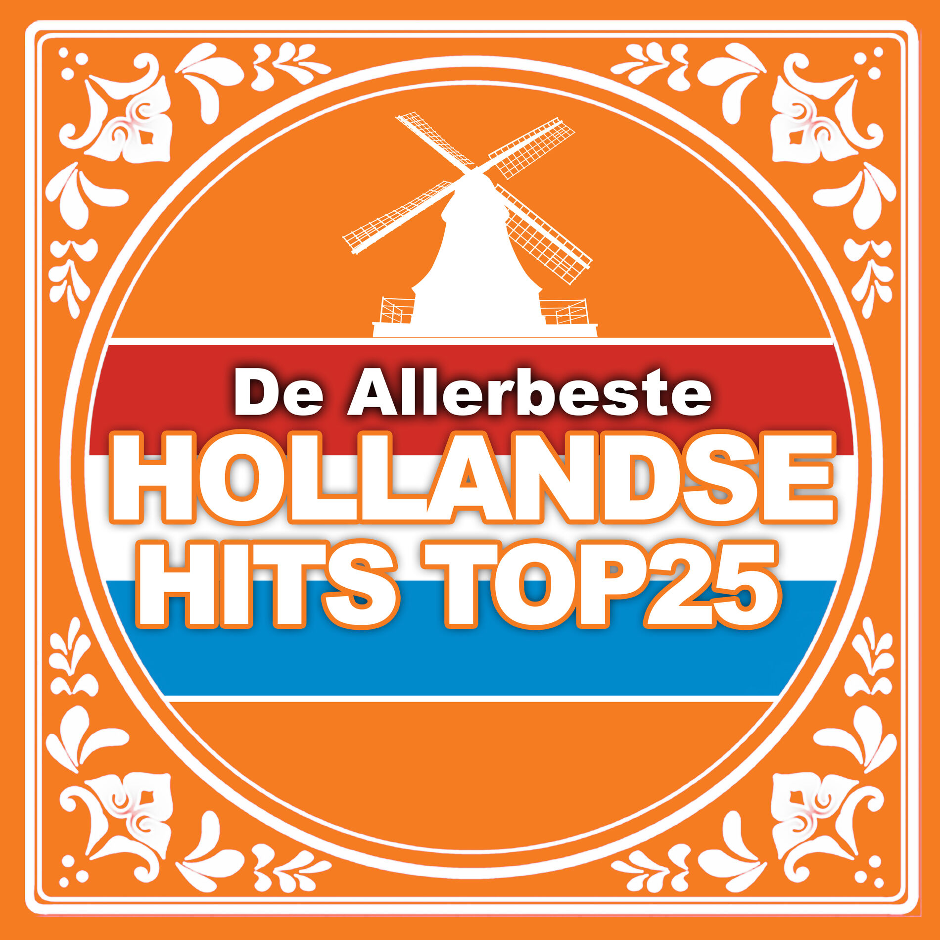 Album cover of De Allerbeste Hollandse Hits Top 25