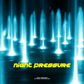 Night Pressure