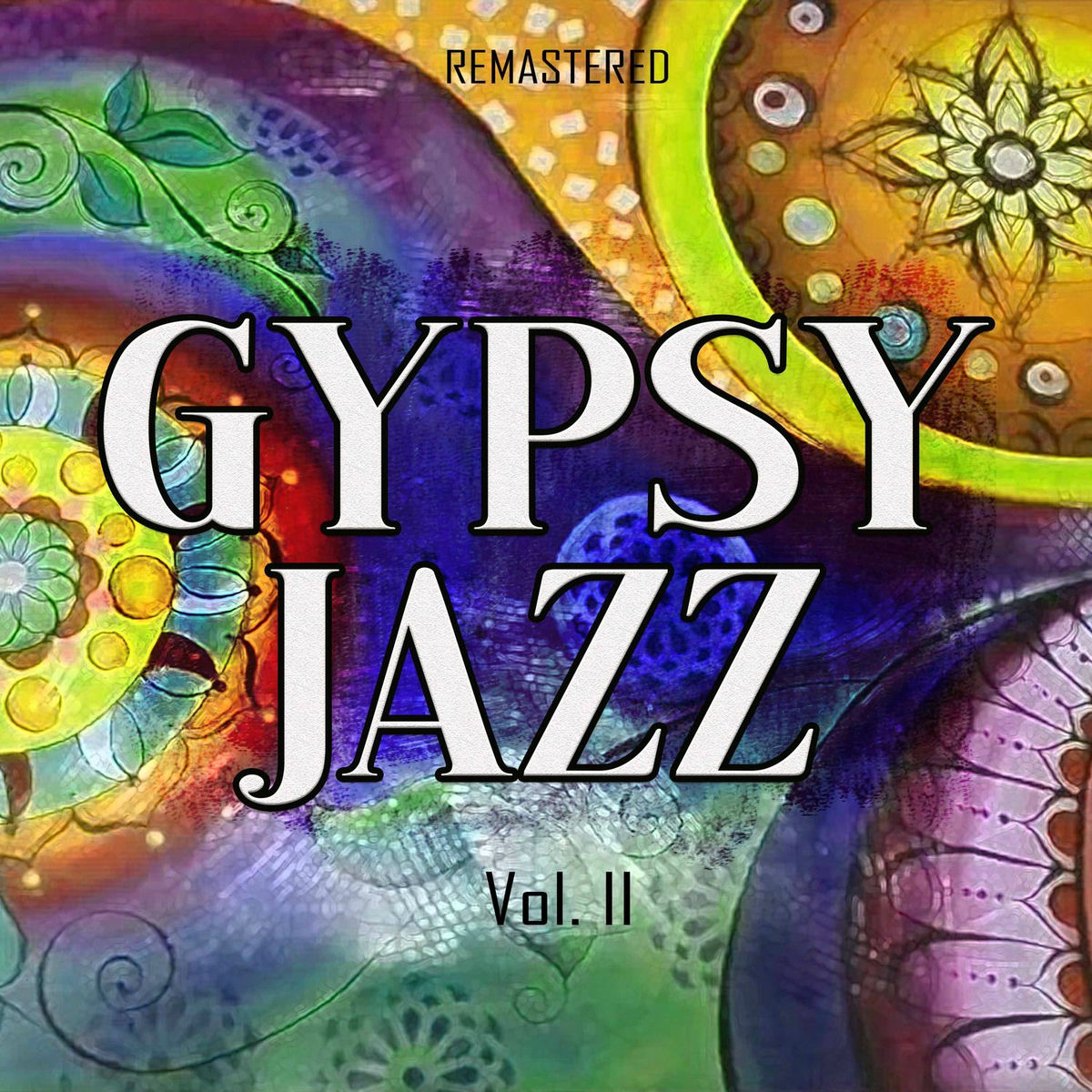 Album cover of Gypsy Jazz, Vol. II (Remastered)