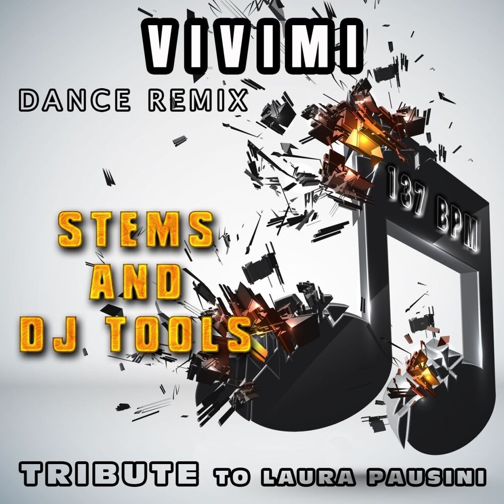 Picture of Vivimi : Dance Remix, Stems and DJ tools, Tribute to Laura Pausini