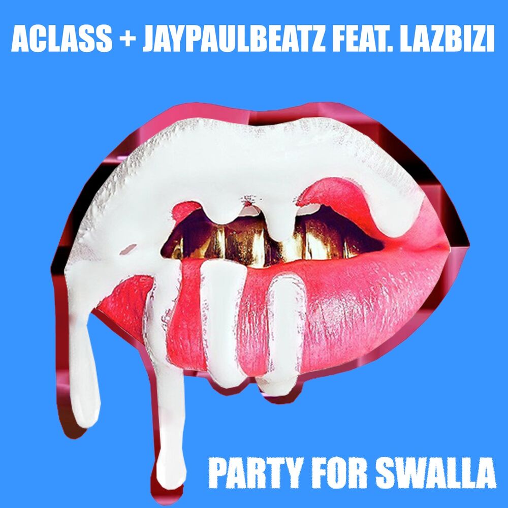 Picture of Party for Swalla (Swalla Remix) [feat. Lazbizi]