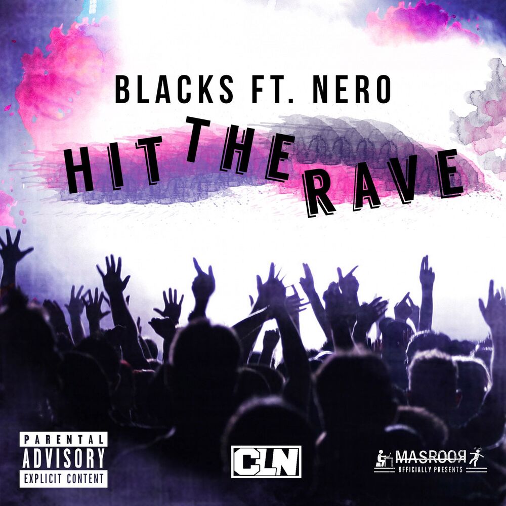 Picture of Hit the Rave (feat. Nero)