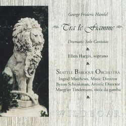 Cover of Handel: Tra le fiamme - Dramatic Solo Cantatas