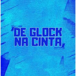 Cover of DE GLOCK NA CINTA