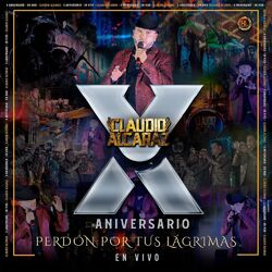 Cover of PERDÓN POR TUS LÁGRIMAS ( X Aniversario ) [En Vivo]