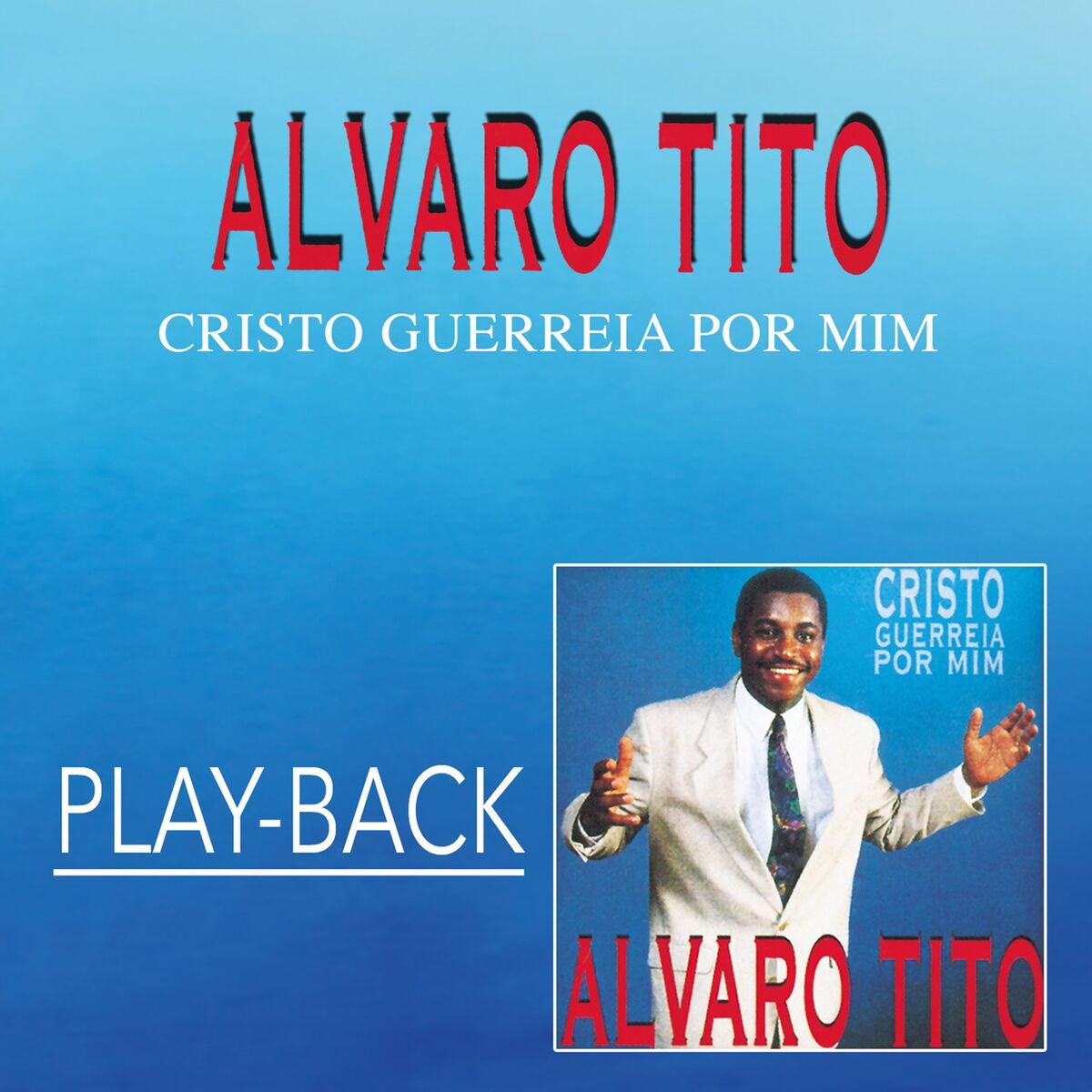 Album cover of Cristo Guerreia Por Mim (Playback)