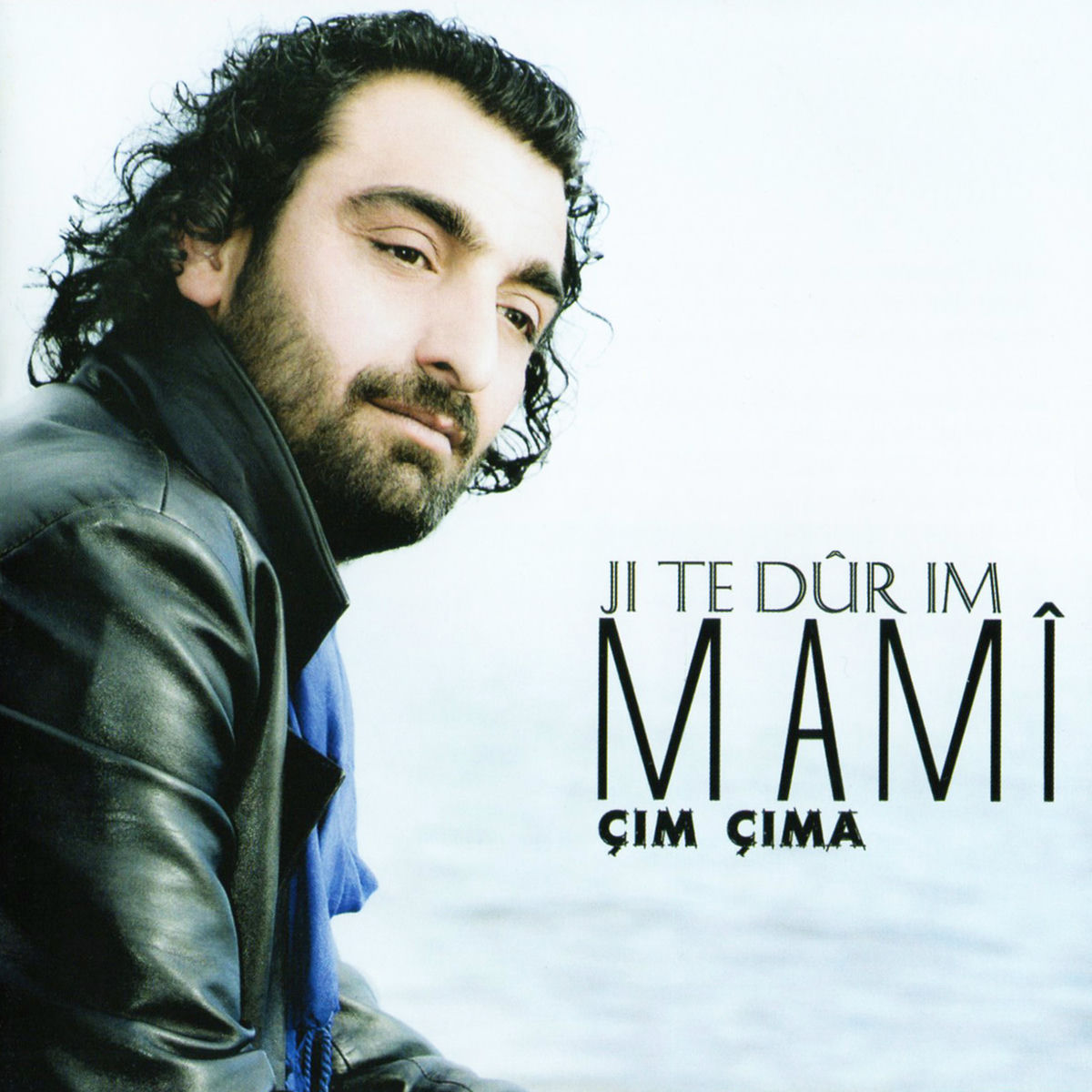 Album cover of Ji Te Dûr im / Çim Çima