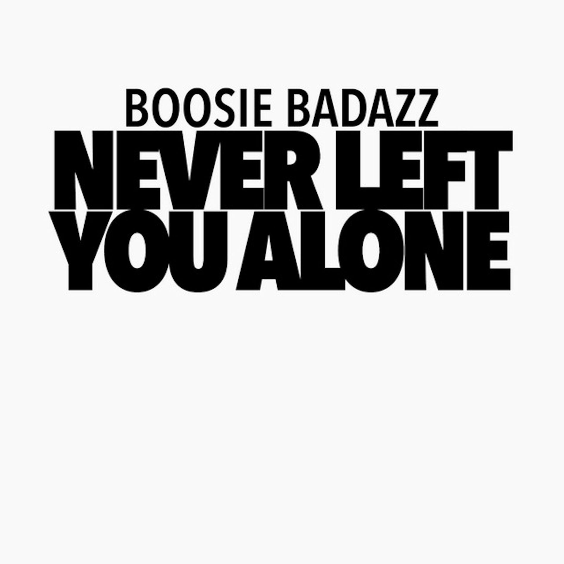 Album cover of Never Left You Alone (feat. Hurricane Chris)