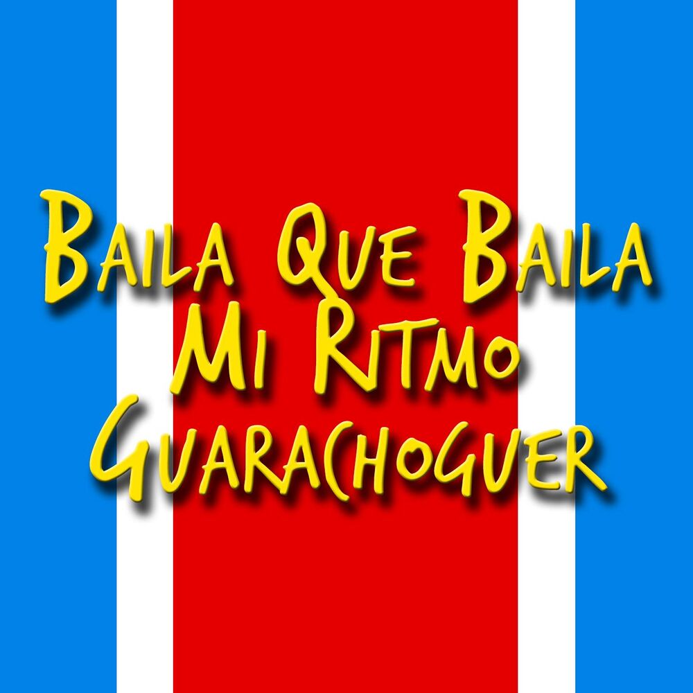 Picture of Baila Que Baila Mi Ritmo Guarachoguer