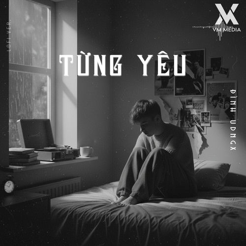 Từng Yêu (Lofi)