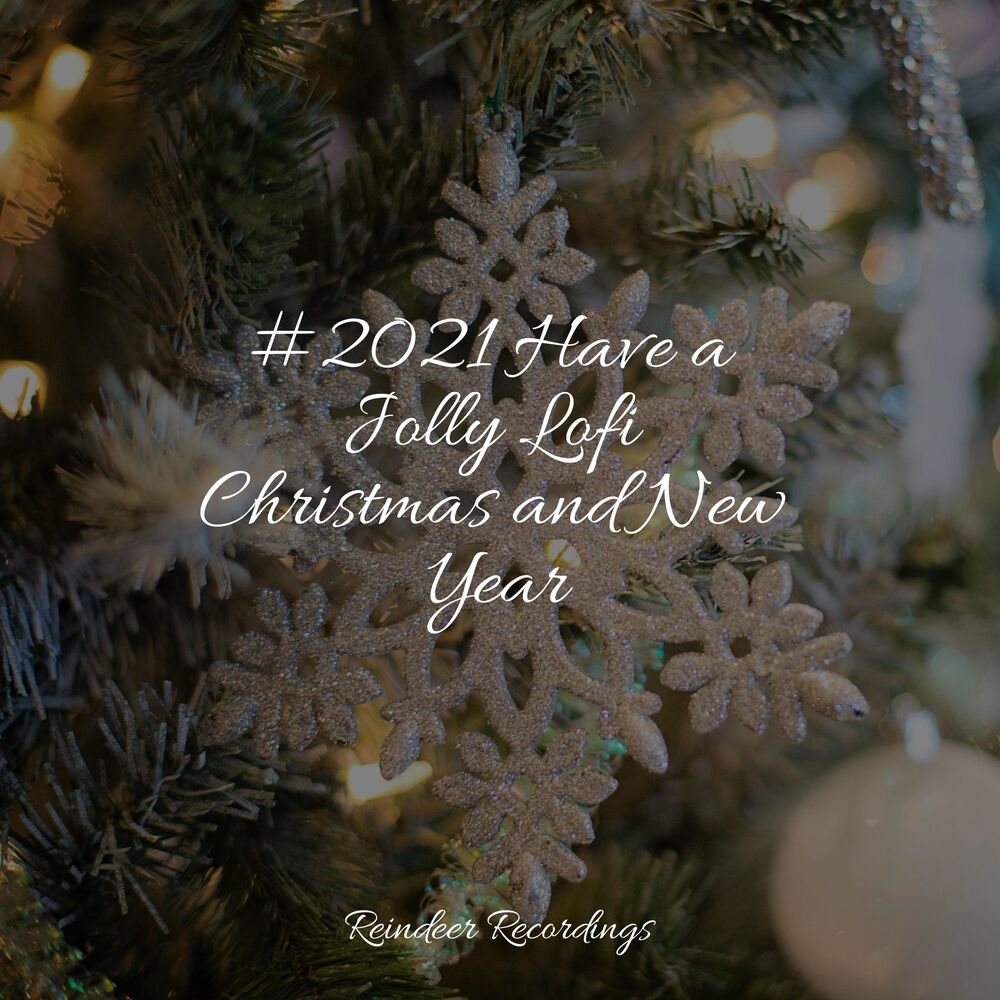 Picture of #2021 Have a Jolly Lofi Christmas and New Year