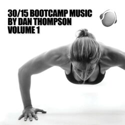 Cover of 30 / 15 Bootcamp Music, Vol. 1