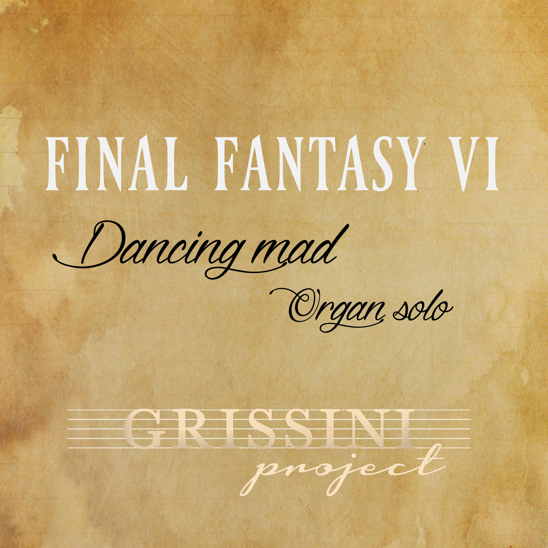 Album cover of Dancing Mad (From ''Final Fantasy VI'')