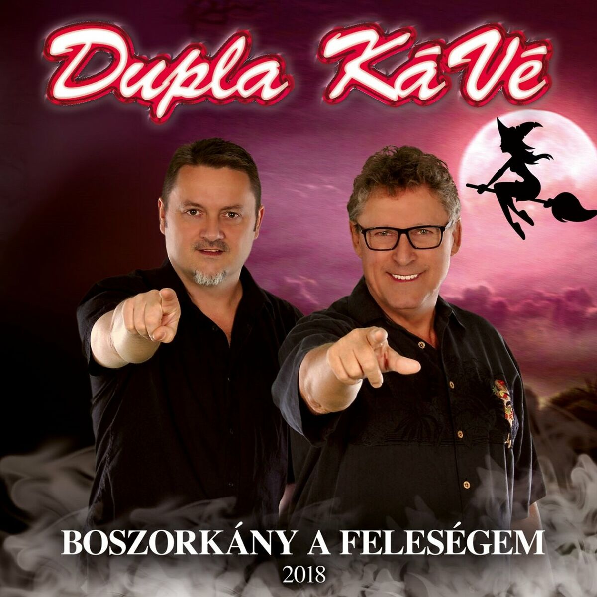 Album cover of Boszorkány A Feleségem (Dupla Kávé És Köteles Cindy Duettek)