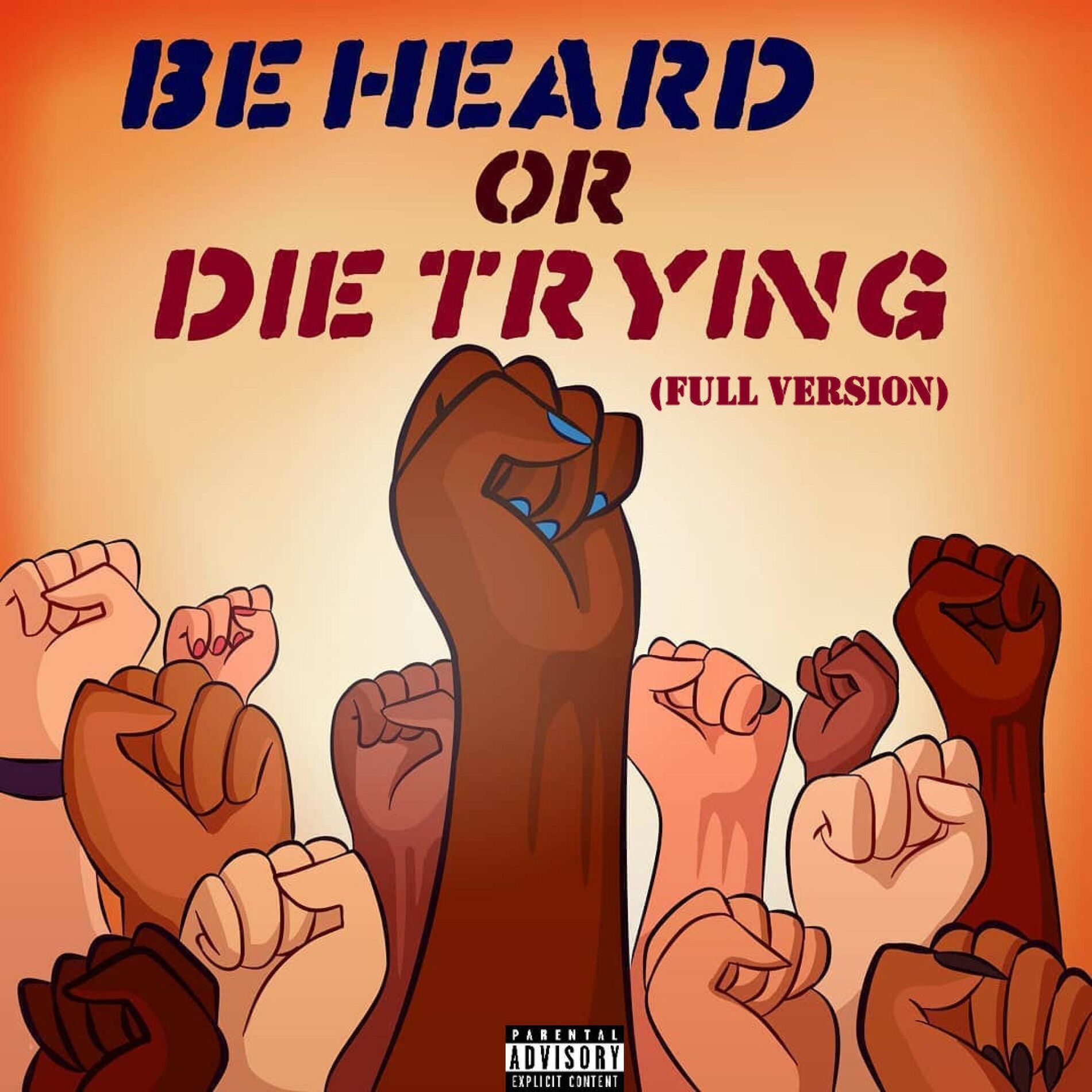 Album cover of Be Heard Or Die Trying (feat. RYB, Buddy Coro, Parker Daigle, LANTING, Zymic, YVNG MULLY, KXIBA, Control, Memphis Jrealla, T.I.M.,