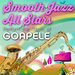 Cover of Smooth Jazz All Stars Perform the Music of Goapele