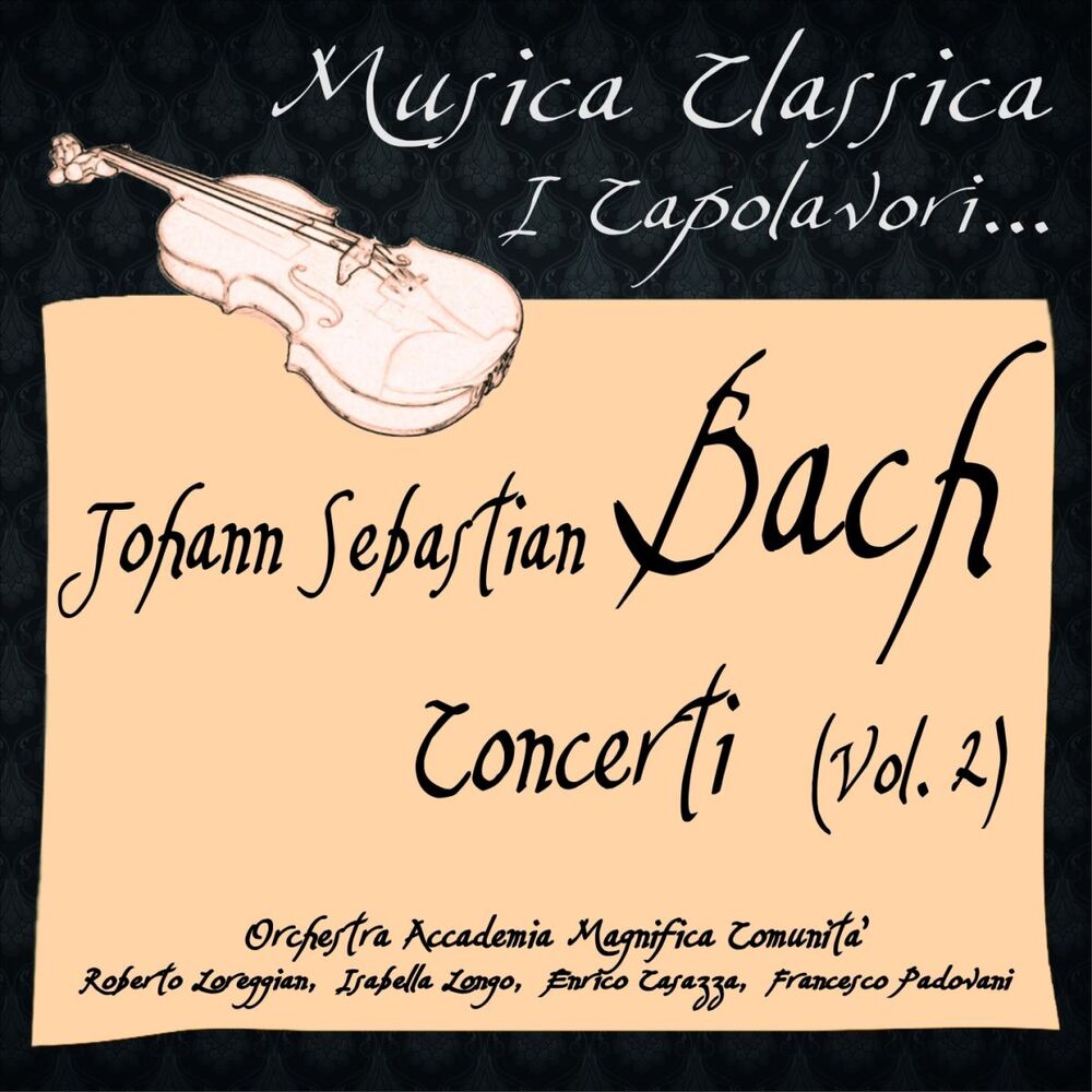 Picture of Bach: Concerti, Vol. 2 (Musica Classica - I Capolavori...)