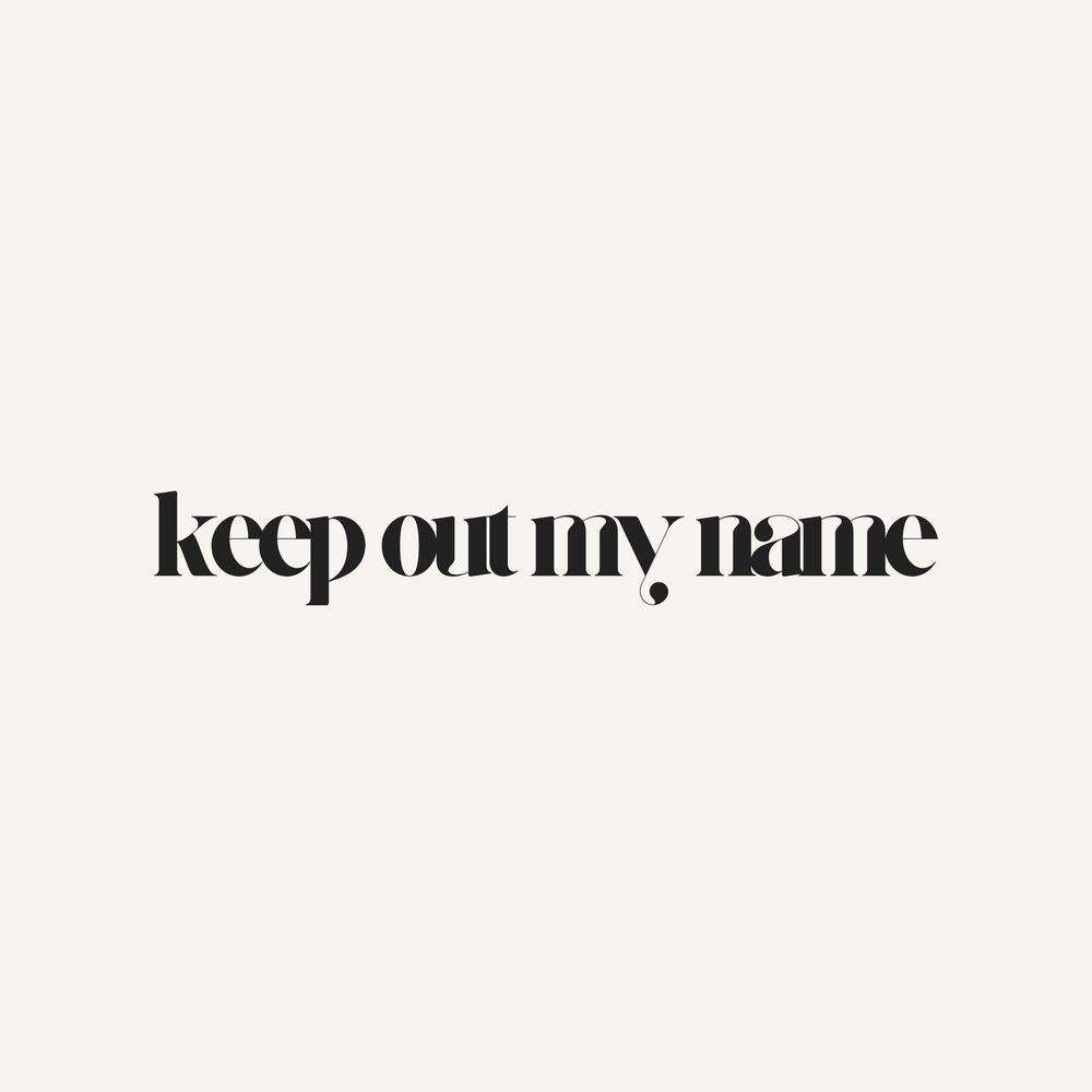 Picture of keep out my name