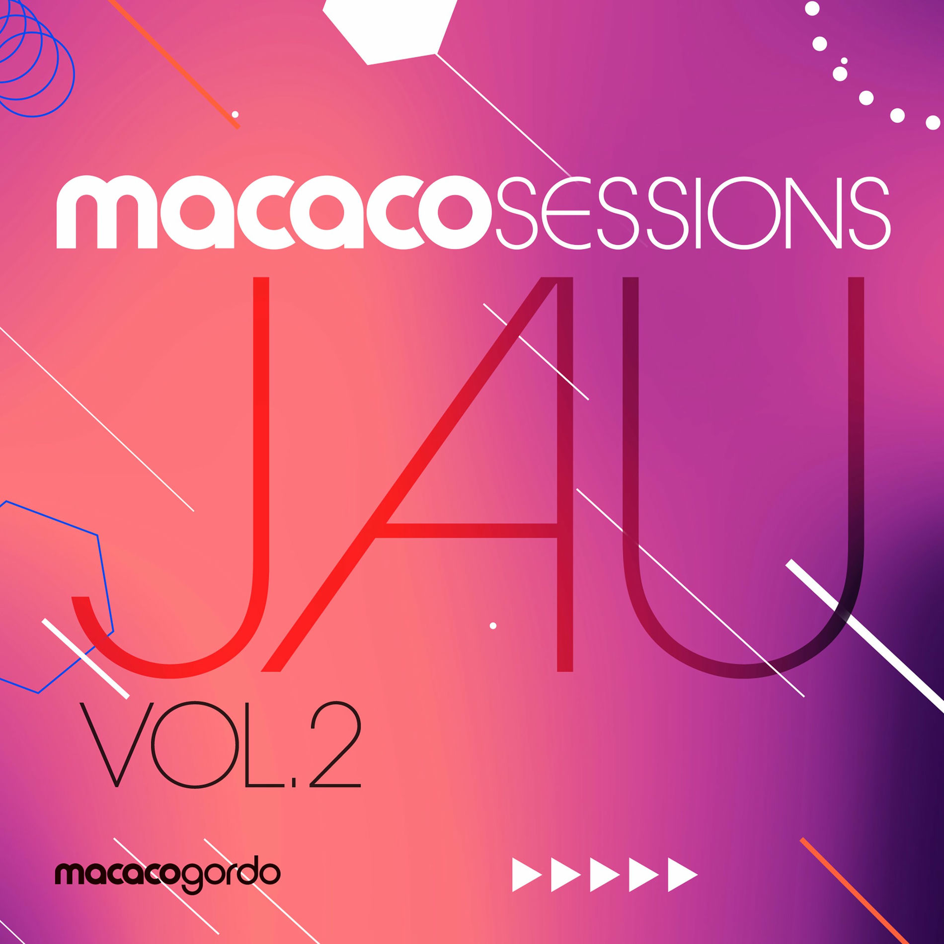 Album picture of Macaco Sessions: Jau Vol.2 (Ao Vivo)