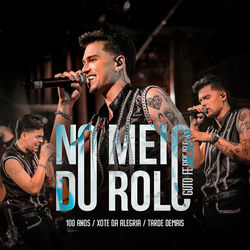 100 Anos / Xote da Alegria / Tarde Demais (No Meio do Rolo, Ao Vivo)