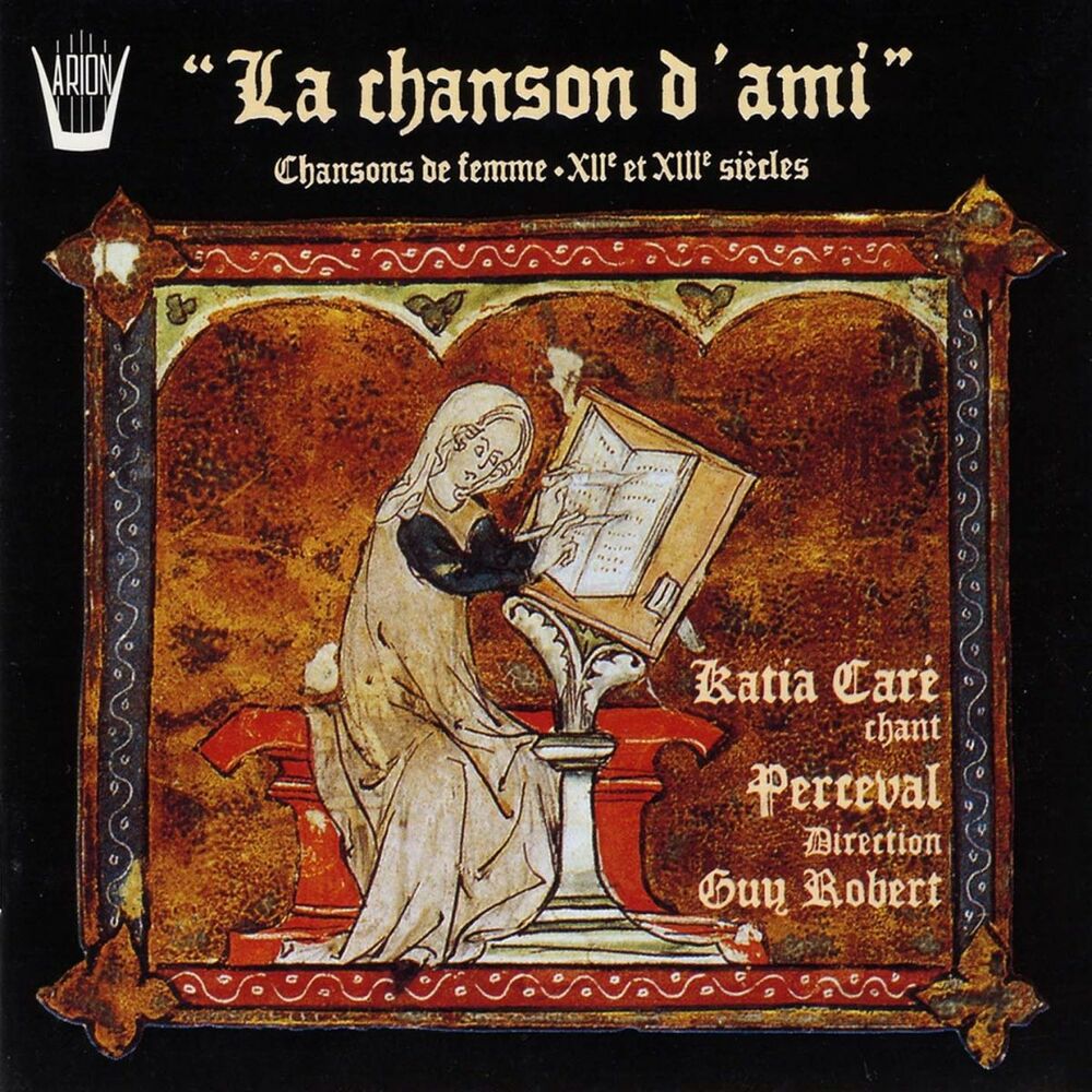 Picture of La chanson d'ami : Chansons de femme, XII ème et XIII ème siècles