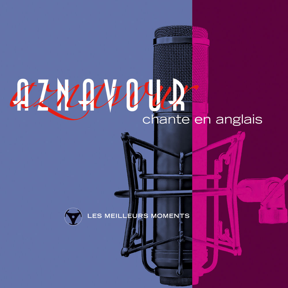 Charles Aznavour chante en anglais - Les meilleurs moments album cover