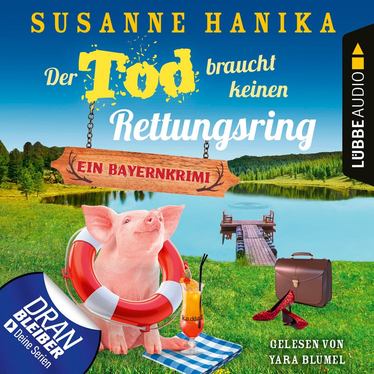 Album cover of Der Tod braucht keinen Rettungsring - Sofia und die Hirschgrund-Morde, Teil 19 (Ungekürzt)