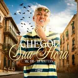 Cover of Chegou Sua Hora