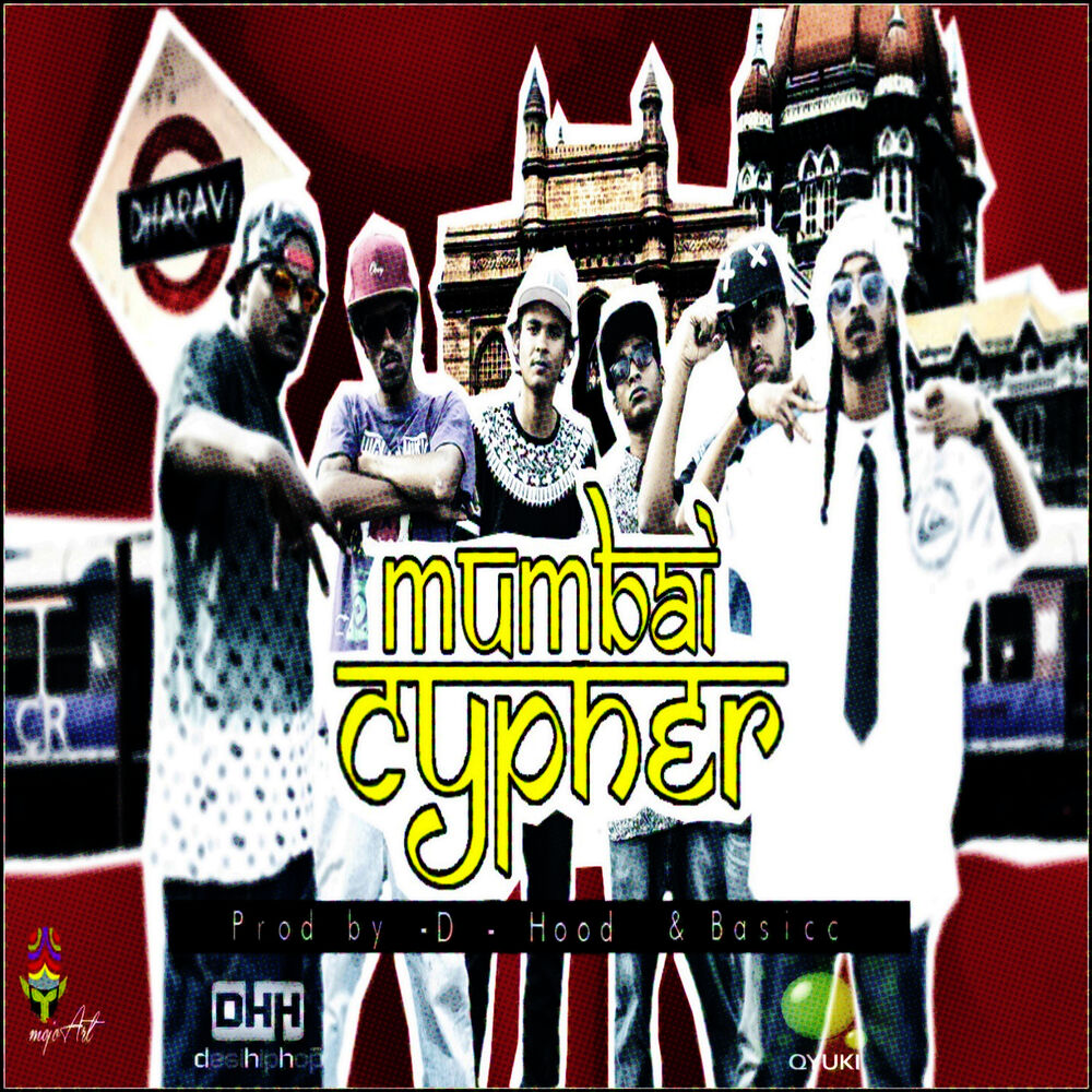 Picture of Mumbai Cypher (feat. Stony Psyko, Tod Fod, Kinga Rhymes, Mawali, Ace aka 39 & A.B.Y.) - Single