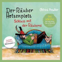Cover of Der Räuber Hotzenplotz - Hörspiele 3: Schluss mit der Räuberei - Das Hörspiel