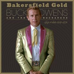 Cover of Bakersfield Gold: Top 10 Hits 1959-1974