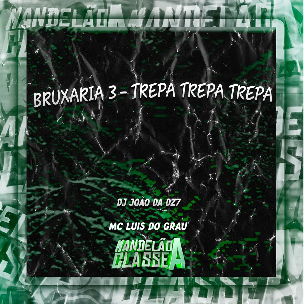 Picture of Bruxaria 3 - Trepa Trepa Trepa