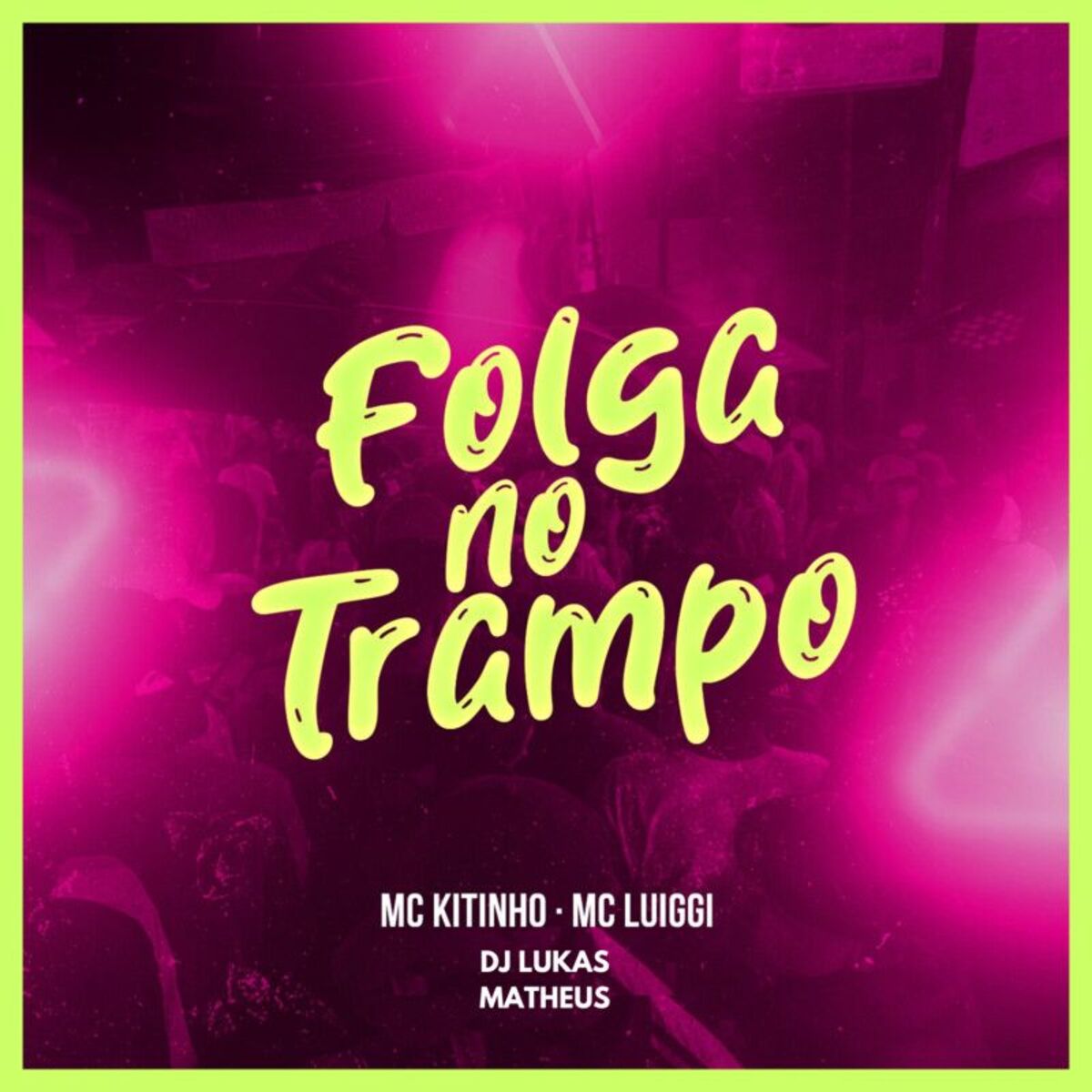 Album cover of Folga No Trampo