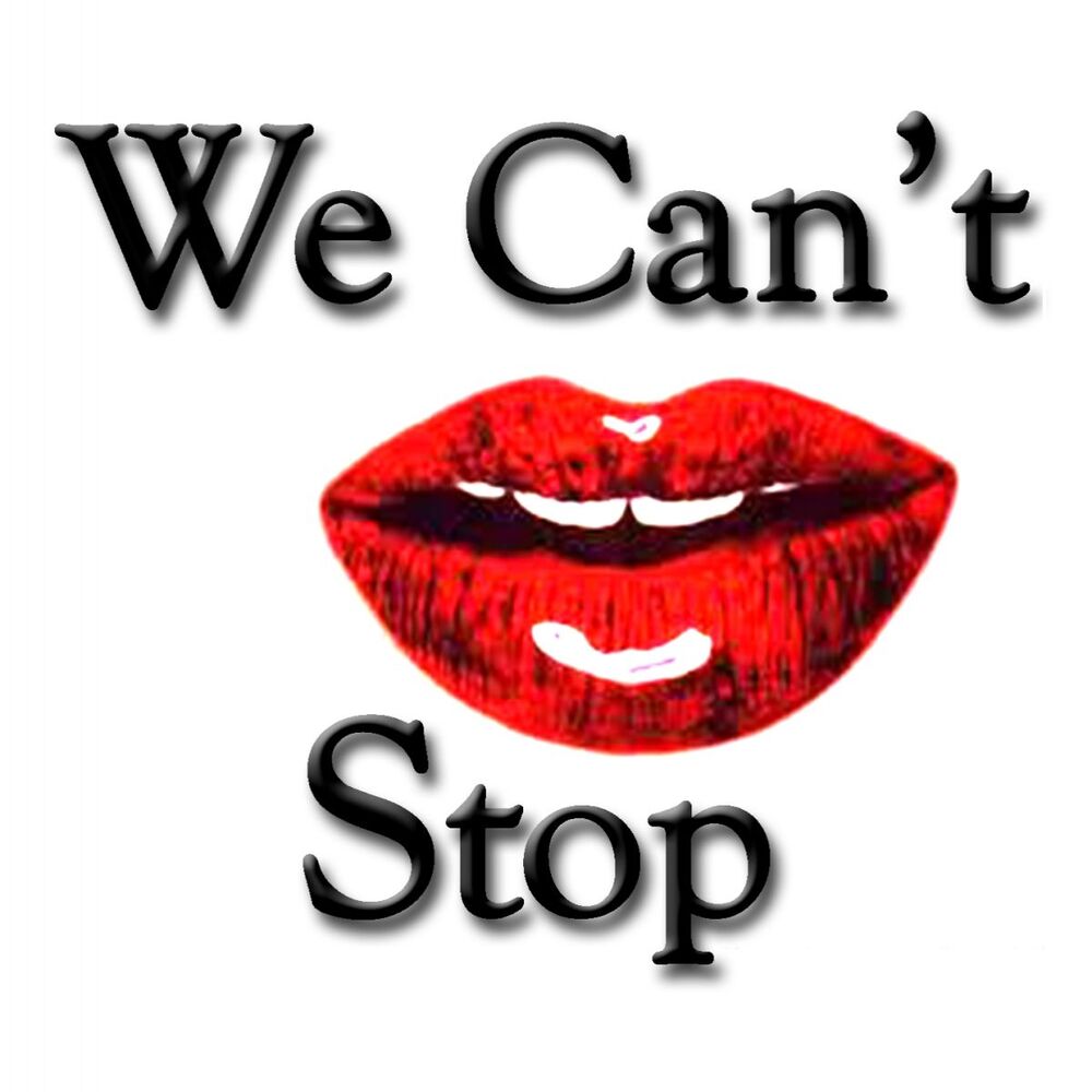 Picture of We Can't Stop
