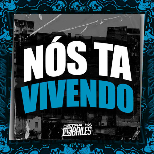 Nós Ta Vivendo