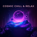 Cosmic Chill & Relax