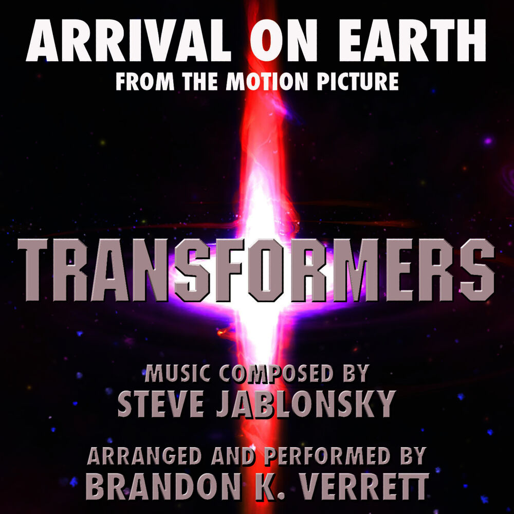 Picture of Transformers (2007) - "Arrival On Earth" from the Motion Picture (Steve Jablonsky)