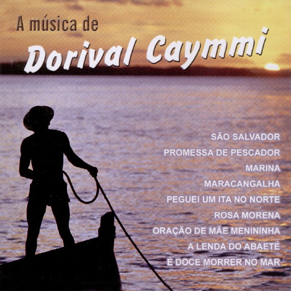 Picture of A Música de Dorival Caymmi