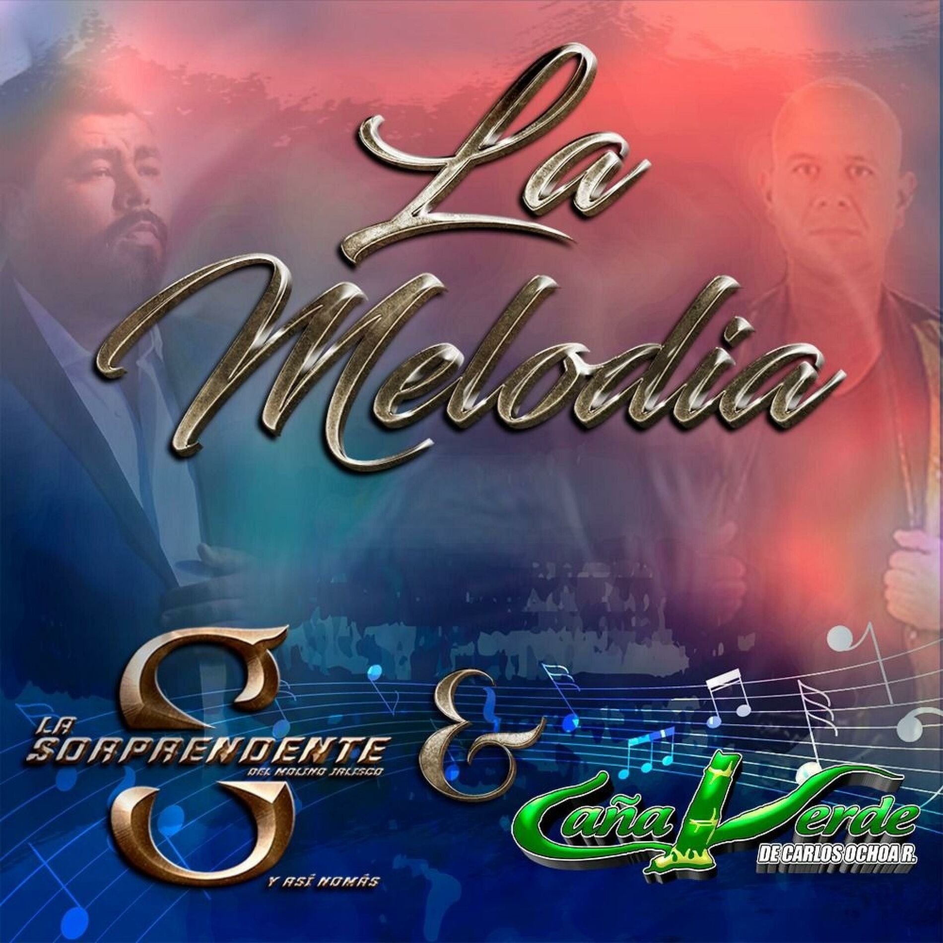 Album cover of La Melodia (feat. Banda Caña Verde)