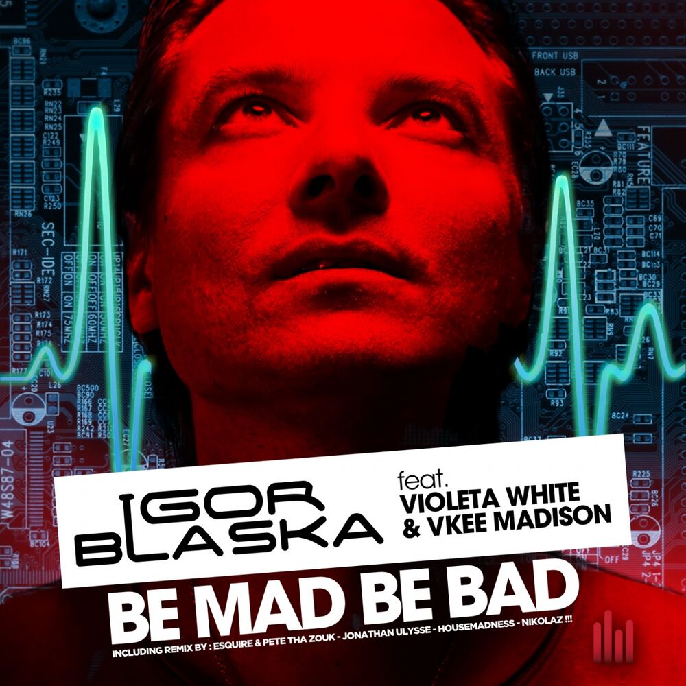 Picture of Be Mad Be Bad