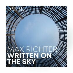 Max Richter: Written on the Sky