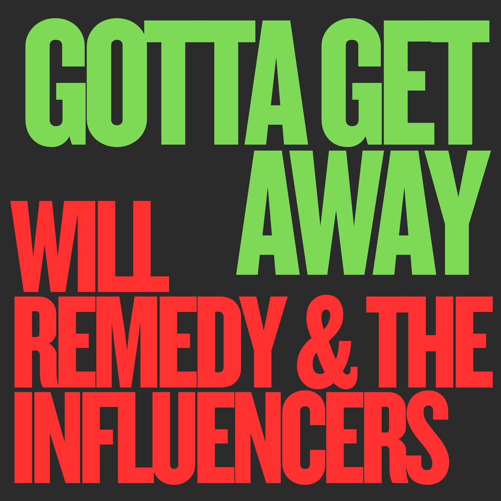 Gotta Get Away artwork